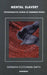 Mental Slavery: Psychoanalytic Studies of Caribbean People by Barbara Fletchman Smith