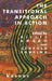 The Transitional Approach in Action by Amado Gilles