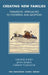 Creating New Families: Therapeutic Approaches to Fostering and Adoption by Caroline Lindsey