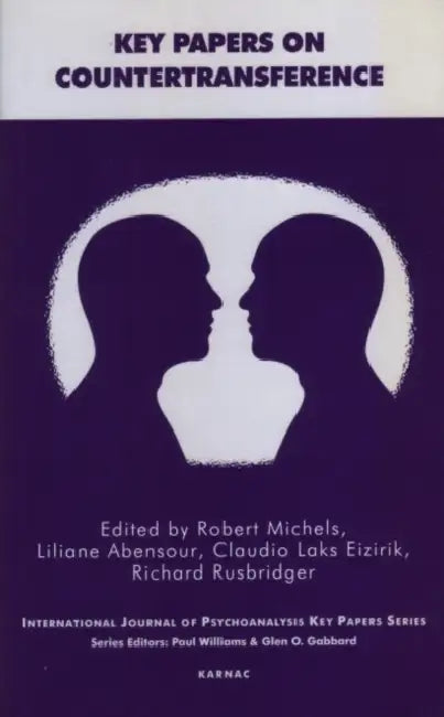 Key Papers on Countertransference: Ijp Education Section by Liliane Abensour, Claudio Laks Eizirik, Robert Michels