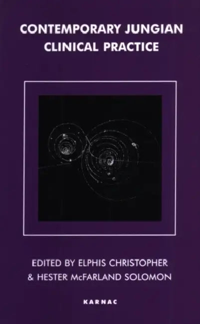Contemporary Jungian Clinical Practice by Elphis Christopher