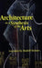 Architecture as a Synthesis of the Arts by Rudolf Steiner