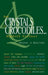 From Crystals to Crocodiles . . .: Answers to Questions (Cw 347) by Rudolf Steiner