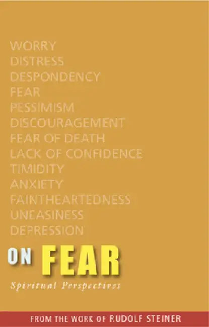 On Fear: Spiritual Perspectives by Rudolf Steiner