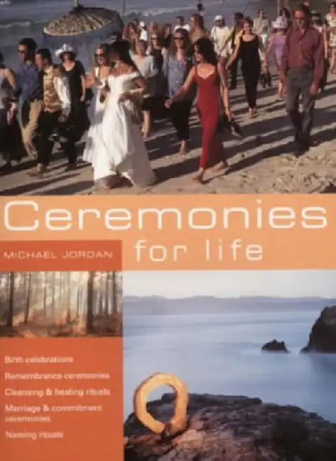 Ceremonies For Life by Michael Jordan