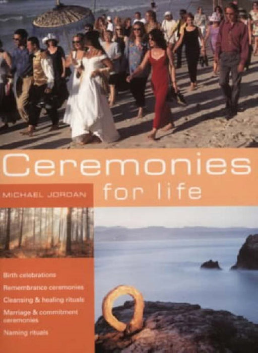 Ceremonies For Life by Michael Jordan