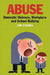 Abuse: Domestic Violence, Workplace and School Bullying by Jim O'Shea