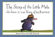 The Story of the Little Mole who knew it was none of his business by Werner Holzwarth