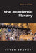 Academic Library by Peter Brophy