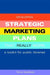 Developing Strategic Marketing Plans That Really Work: A Toolkit for Public Libraries by Terry Kendrick