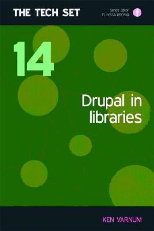 Drupal In Libraries  by Ken Varnum