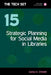 Strategic Planning For Social Media In Libraries 