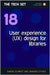 User Experience (Ux) Design For Libraries by Aaron Schmidt