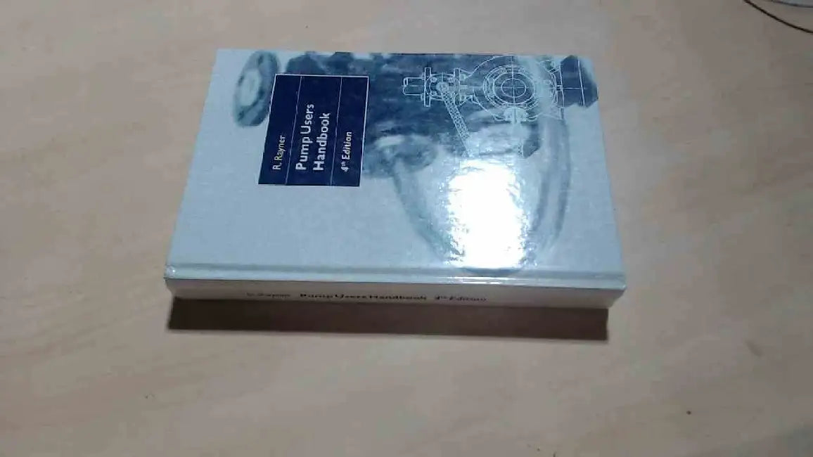Pump Users Handbook by Rayner, R.