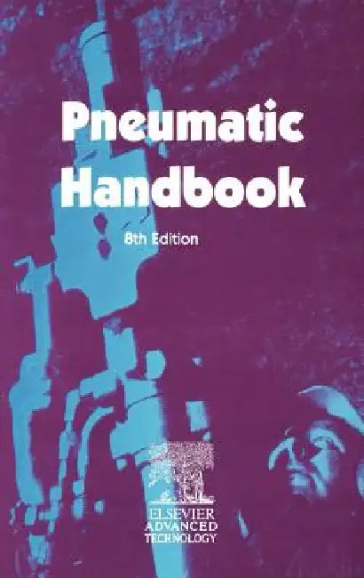Pneumatic Handbook by A. Barber