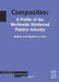 Composites - A Profile of the World-Wide Reinforced Plastics Industry, Markets and Suppliers to 2005 by T. Starr