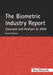 The Biometric Industry Report - Forecasts and Analysis to 2006 by Mark Lockie, Lockie, M. Lockie