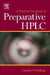 A Practical Handbook of Preparative HPLC by Donald A. Wellings