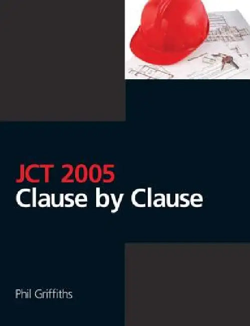 Jct 2005: Clause by Clause by Phil Griffiths