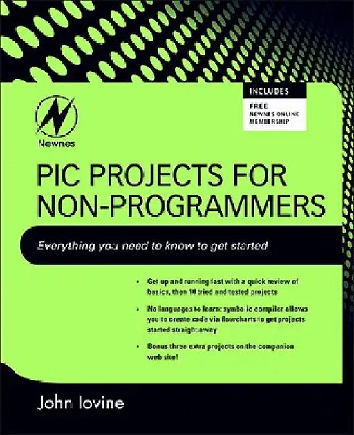PIC Projects for Non-Programmers by John Iovine