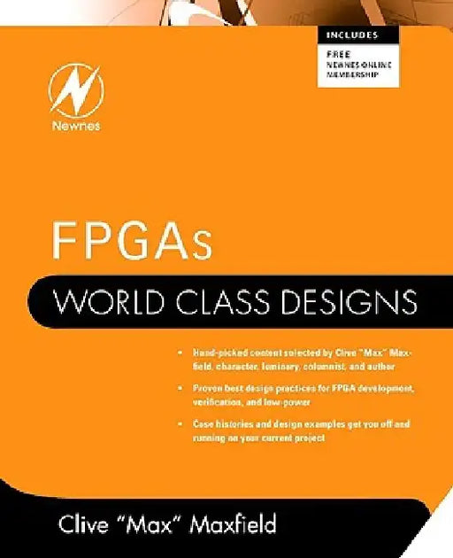 FPGAs: World Class Designs by Clive Maxfield