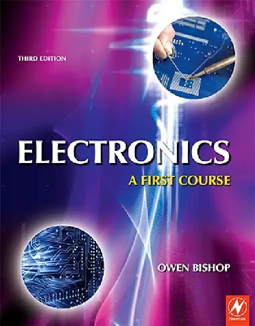 Electronics: A First Course by Owen Bishop