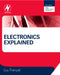 Electronics Explained: The New Systems Approach to Learning Electronics by Jr. Frenzel Louis E.