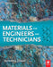 Materials for Engineers and Technicians by R. Higgins