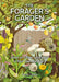 The Forager's Garden by Anna Locke