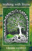 Walking with Trees by Glennie Kindred