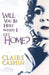 Will You Be Here When I Get Home? by Claire Cashin