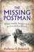 The Missing Postman: What Really Happened to Larry Griffin? by Fachtna O. Drisceoil