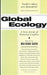 Global Ecology: A New Arena of Political Conflict by Wolfgang Sachs