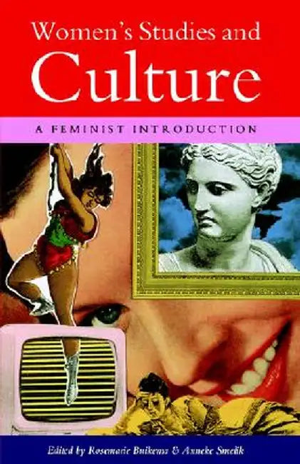 Women's Studies and Culture: A Feminist Introduction by Rosemarie Buikema