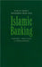 Islamic Banking: Theory, Practice and Challenges by Fuad Abdullah Al-Omar