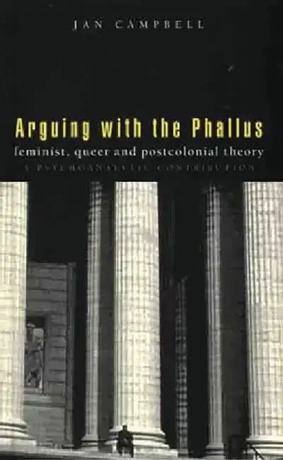 Arguing With the Phallus by Michael R.J Vatikiotis