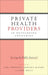 Private Health Providers in Developing Countries by Sara Bennett