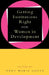 Getting Institutions Right for Women in Development by Anne Marie Goetz