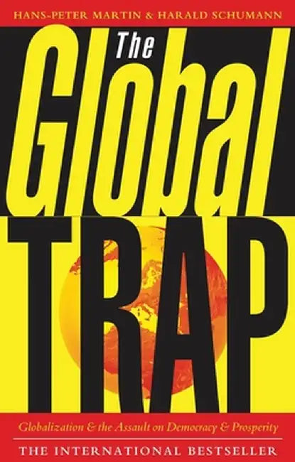 The Global Trap by Hans-Peter Martin