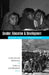 Gender, Education and Development by Christine Heward