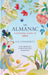 The Almanac: A Seasonal Guide to 2023 by Lia Leendertz