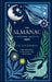 The Almanac: A Seasonal Guide to 2025 by Lia Leendertz