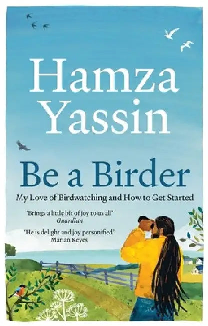 Be a Birder by Hamza Yassin