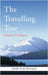 The Traveling Tree: Lessons from a Nomadic Life by Michio Hoshino