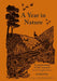 A Year in Nature: A Celebration of the Seasons by Lia Leendertz
