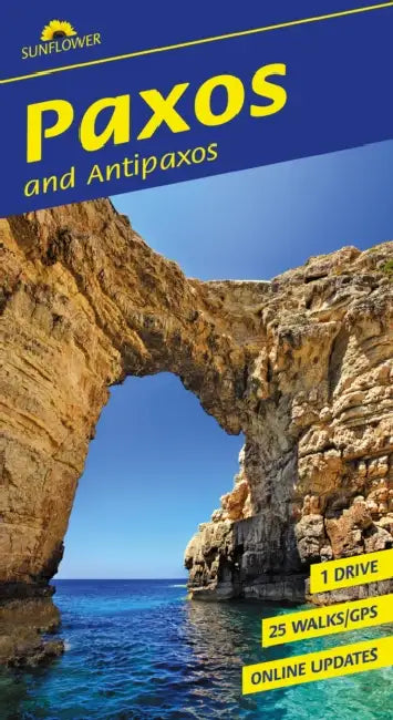 Paxos and Antipaxos Sunflower Walking Guide: 25 long and short walks plus 1 car tour by Noel Rochford