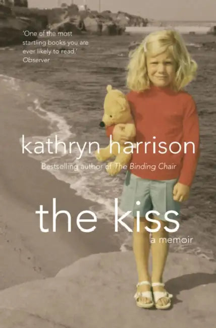 The Kiss: A Secret Life by Ann C Browne