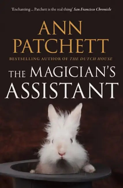 The Magician’s Assistant by Ann Patchett