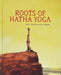 Roots of Hatha Yoga