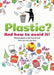 Plastic by Dela Kienle